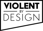 Violent by Design