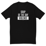 Soup of the Day Violence T-Shirt